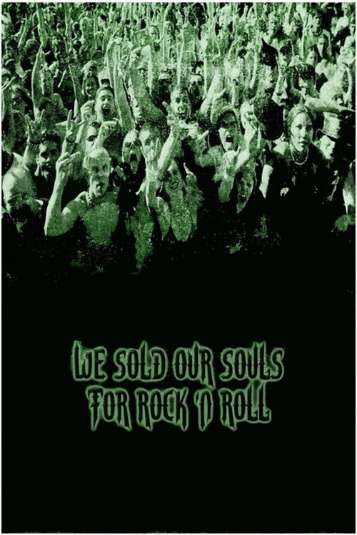 We Sold Our Souls for Rock 'n Roll (2001) poster