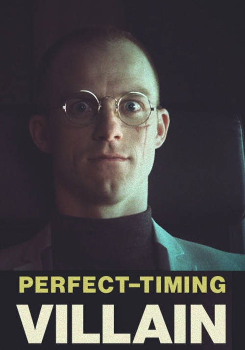 Perfect Timing Villain (2016) poster