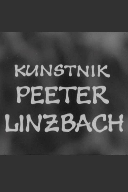 Kunstnik Peeter Linzbach (1973) poster