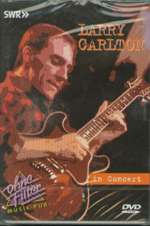 Larry Carlton: In Concert (1984) poster