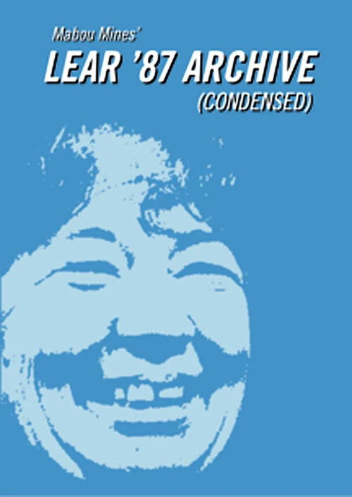Mabou Mines' Lear '87 Archive (Condensed) (2001) poster