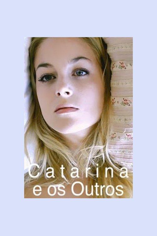 Catarina and the others (2011) poster