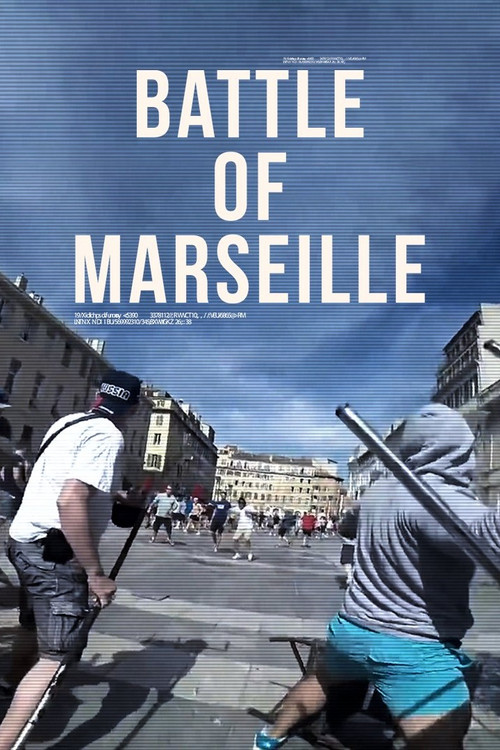 Battle of Marseille, le documentaire (2022) poster