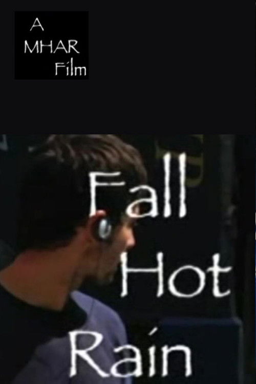 Fall, Hot Rain (2006) poster