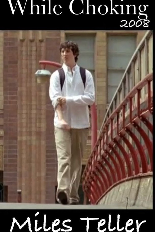 While Choking (2008) poster