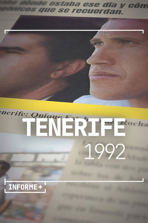 Informe+. Tenerife 1992 (2022) poster
