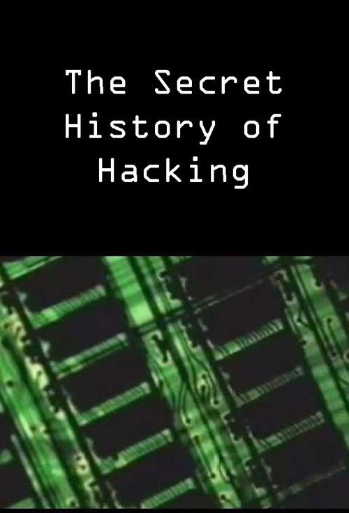 The Secret History of Hacking (2001) poster