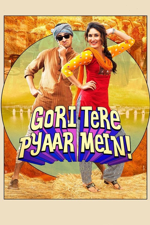 Gori Tere Pyaar Mein (2013) poster
