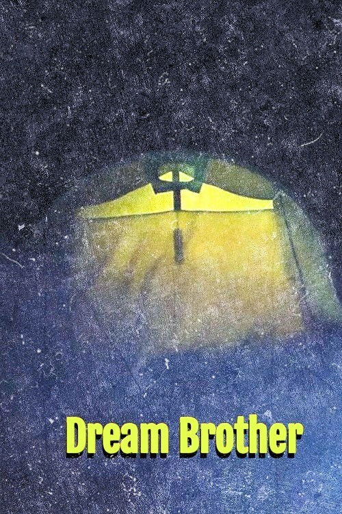 Frère de rêve (Dream Brother) (2015) poster