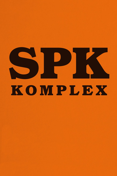 SPK Complex (2018) poster