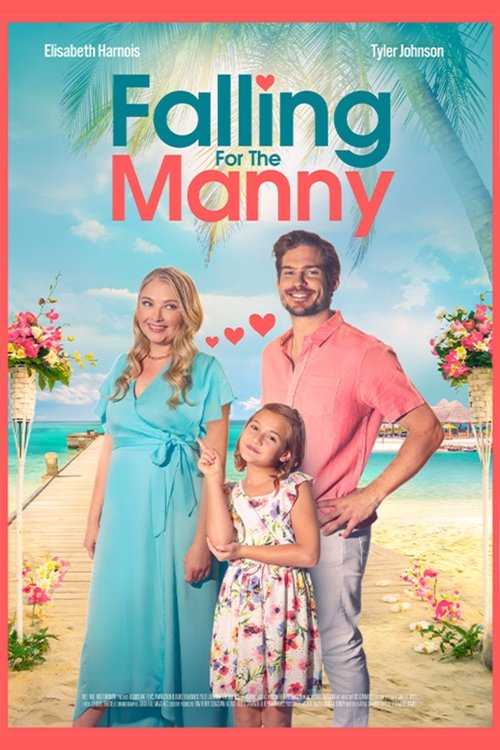 Falling for the Manny (2023) poster