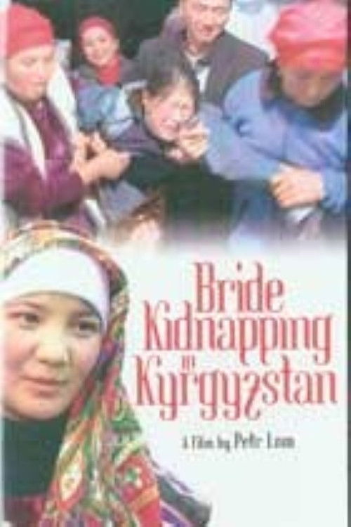 Bride Kidnapping in Kyrgyzstan (2005) poster