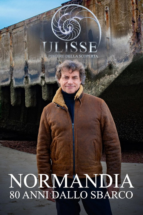 Speciale Ulisse - Normandia, 80 anni dallo sbarco (2024) poster