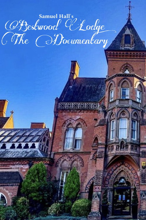 Bestwood Lodge: The Documentary (2024) poster