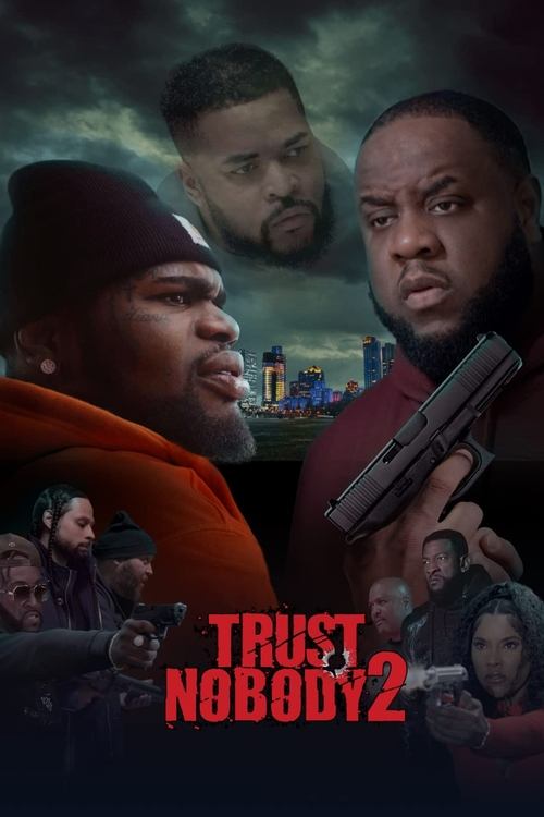 Trust Nobody 2: Still No Trust (2023) poster