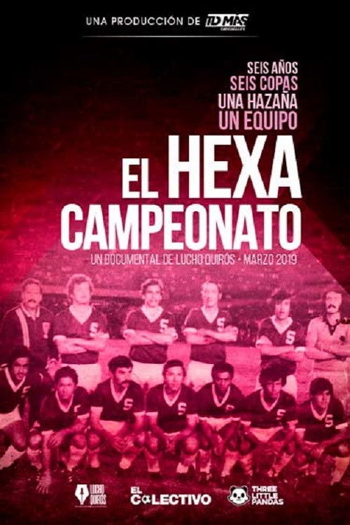 El Hexacampeonato (2019) poster