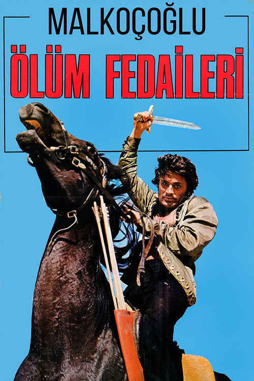 Malkoçoğlu: Ölüm Fedaileri (1972) poster