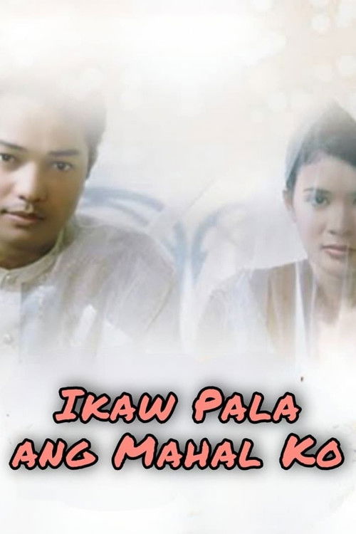 Ikaw Pala Ang Mahal Ko (1997) poster