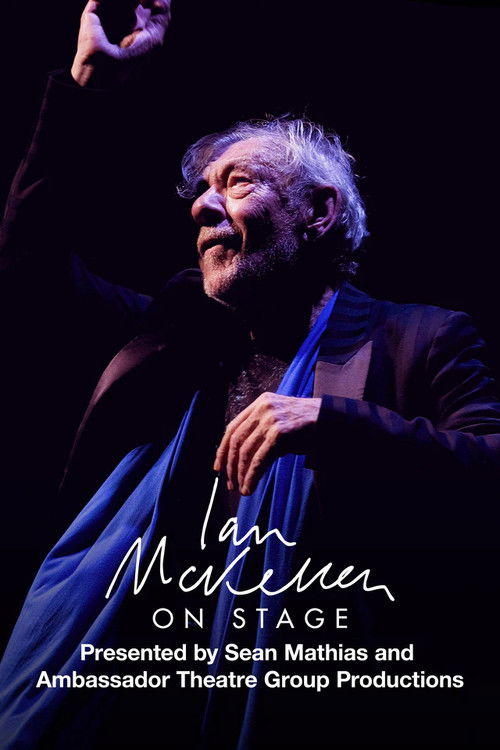 Ian McKellen on Stage: With Tolkien, Shakespeare, Others and YOU (2020) poster