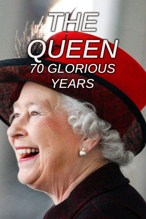 The Queen: 70 Glorious Years (2022) poster