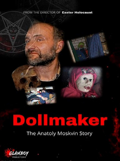 Dollmaker: The Anatoly Moskvin Story (2021) poster