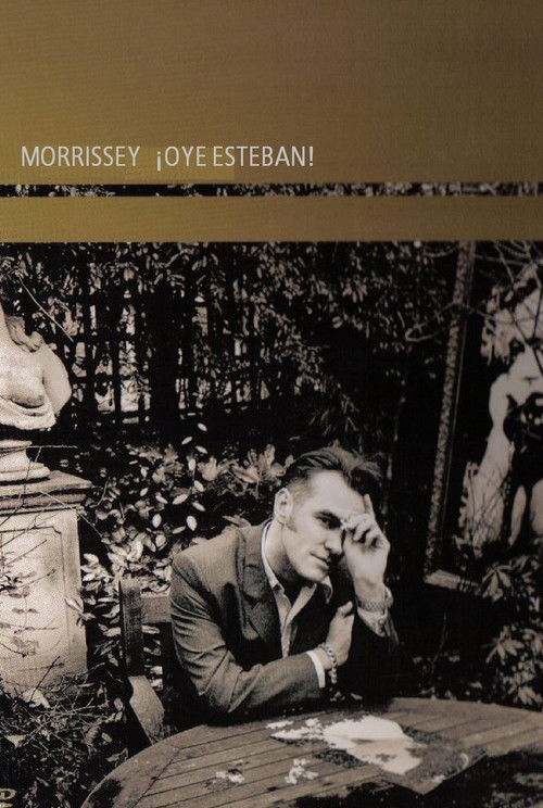 Morrissey: ¡Oye Esteban! (2000) poster