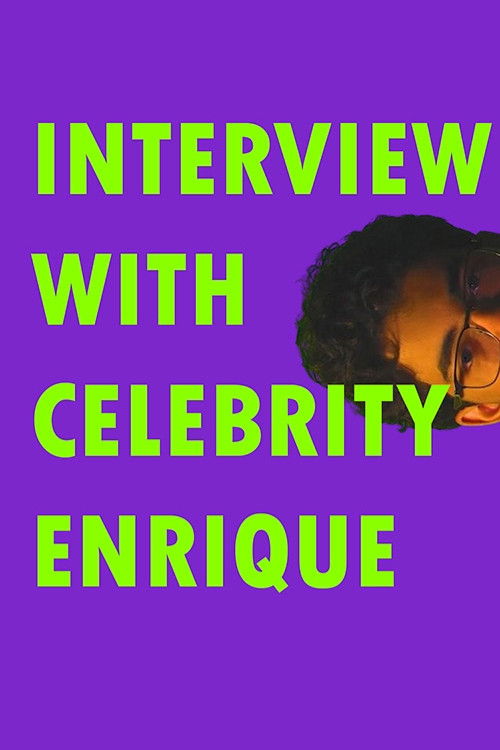 Interview With Celebrity Enrique (2024) poster