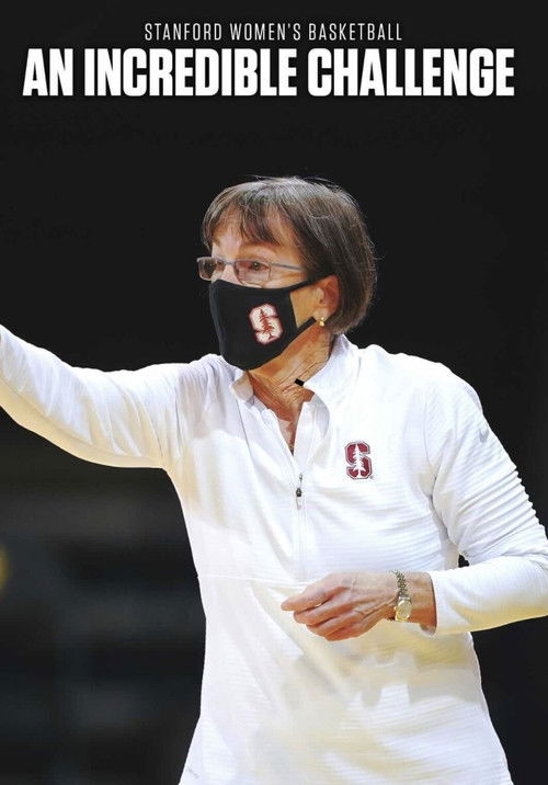 Stanford Women's Basketball: An Incredible Challenge (2021) poster