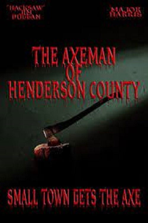 The Axeman of Henderson County (2014) poster