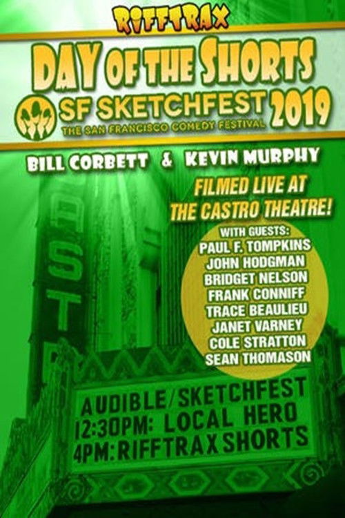 RiffTrax Live: Day of the Shorts: SF Sketchfest 2019 (2019) poster