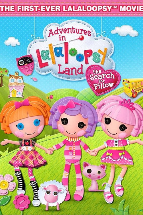 Adventures in Lalaloopsy Land: The Search for Pillow (2012) poster