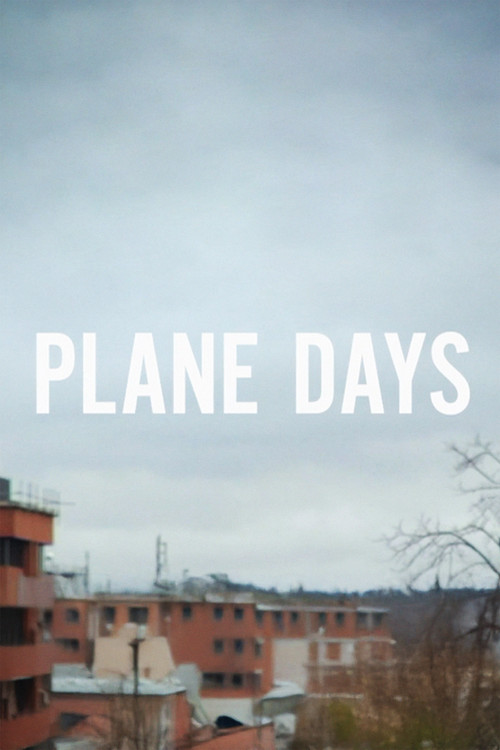 Plane Days (2008) poster