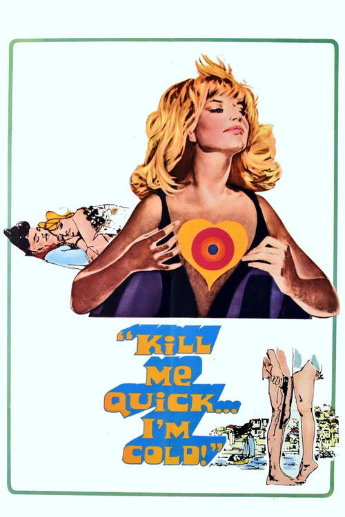 Kill Me Quick, I'm Cold (1967) poster