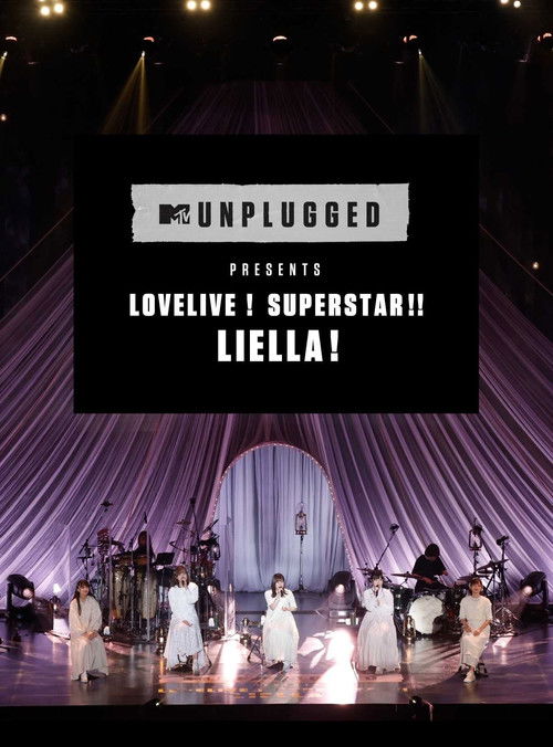 MTV Unplugged Presents: Love Live! Superstar!! Liella! (2022) poster
