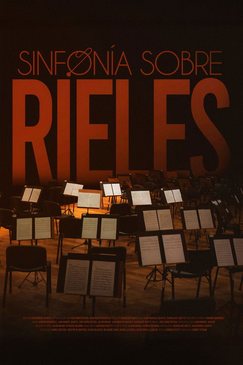 Sinfonía Sobre Rieles (2025) poster
