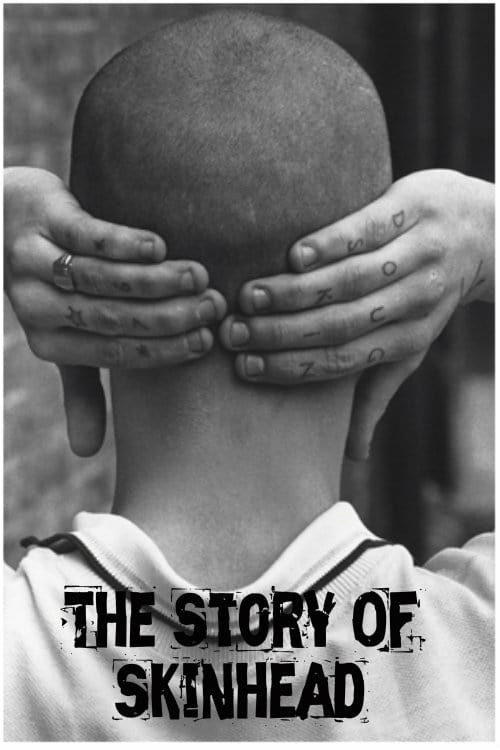 The Story of Skinhead (2016) poster