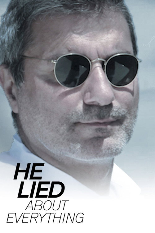 He Lied About Everything (2018) poster