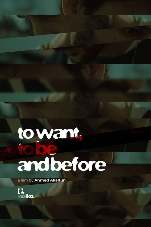 To Want, To Be and Before poster