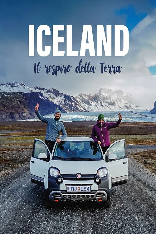 Iceland - Il respiro della Terra (2018) poster