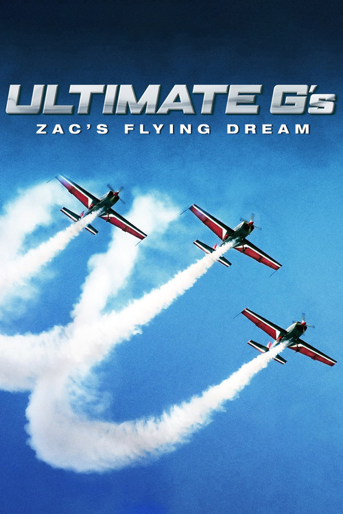Ultimate G's: Zac's Flying Dream (2000) poster