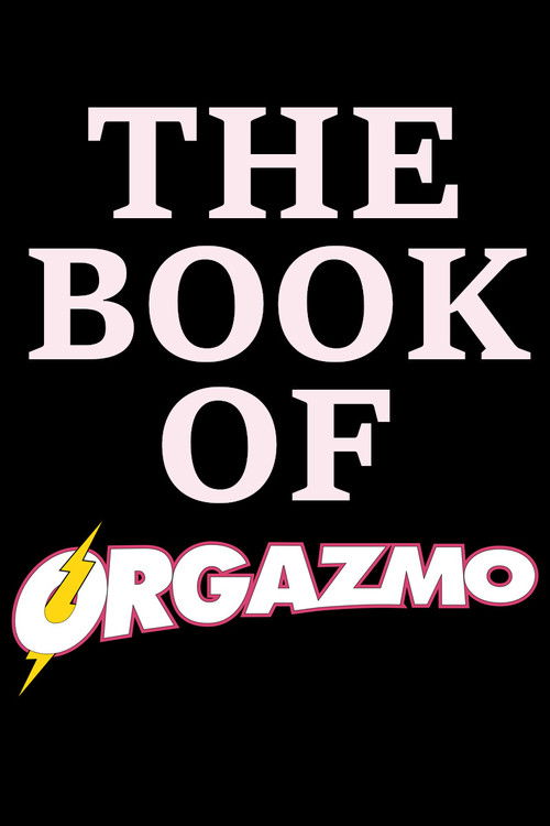 The Book Of Orgazmo (2003) poster
