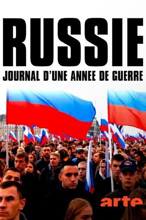 Russie, journal d'une année de guerre (2023) poster
