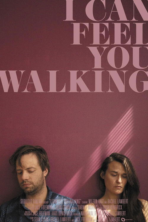 I Can Feel You Walking (2022) poster