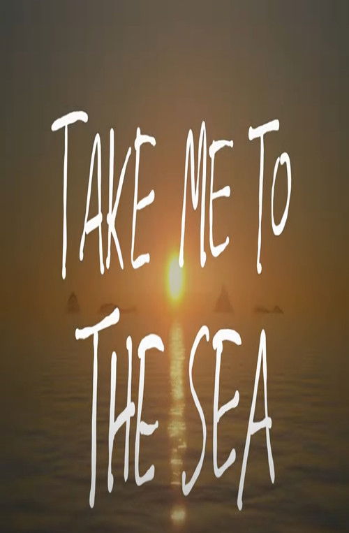take me to the sea (2024) poster