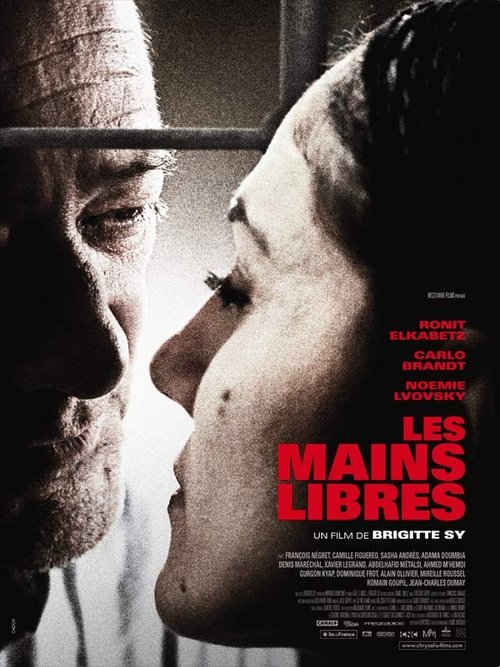 Les Mains Libres (2010) poster