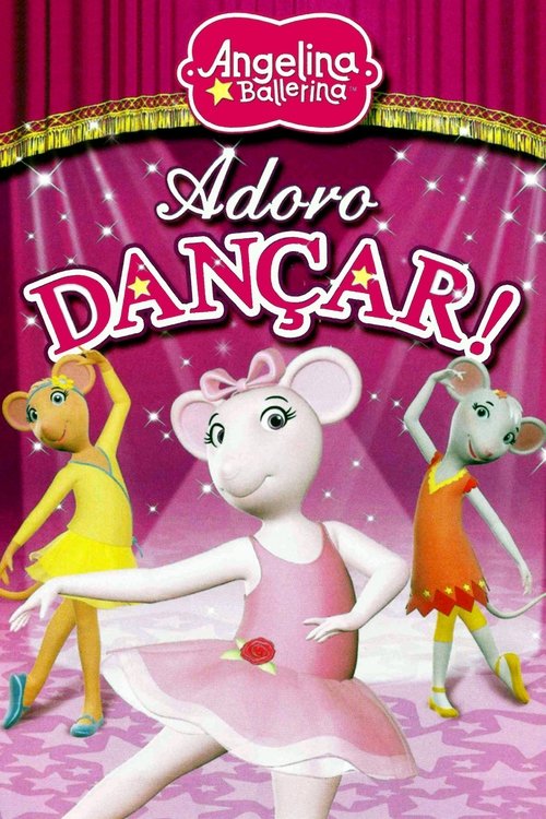 Angelina Ballerina: Love to Dance (2010) poster