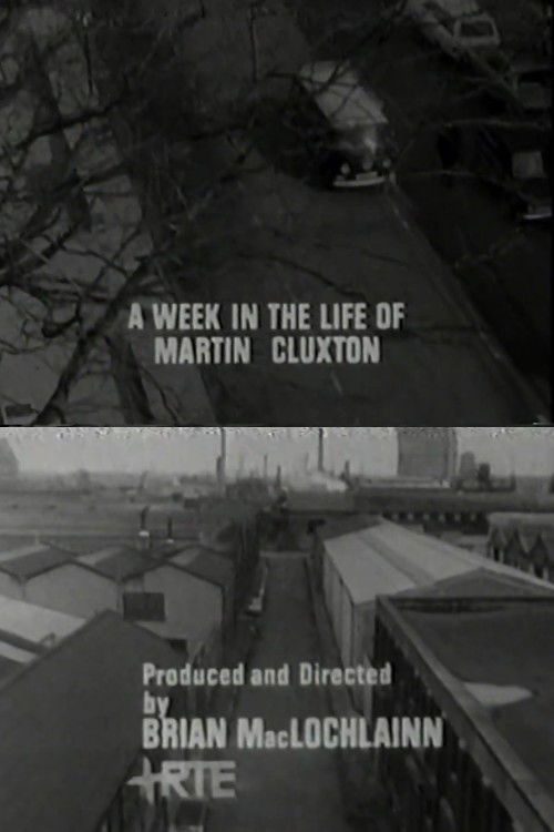 A Week in the Life of Martin Cluxton (1971) poster