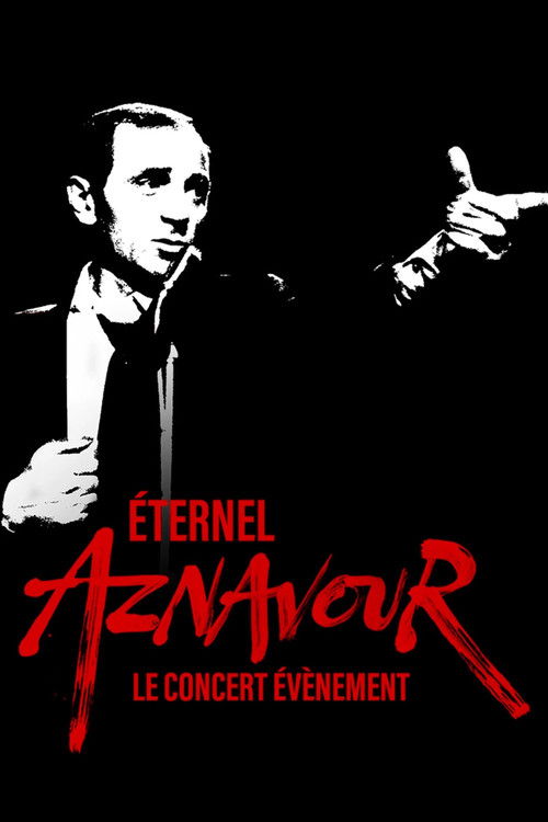 Éternel Aznavour : le concert événement (2024) poster