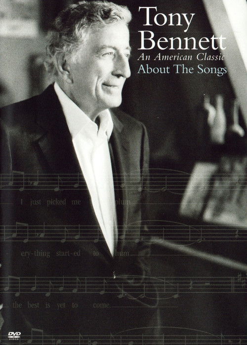 Tony Bennett: An American Classic About the Songs (2007) poster
