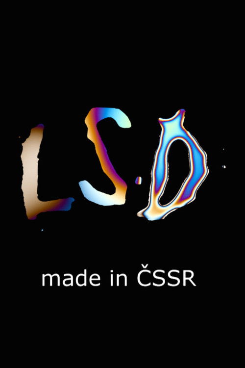 LSD made in ČSSR (2015) poster